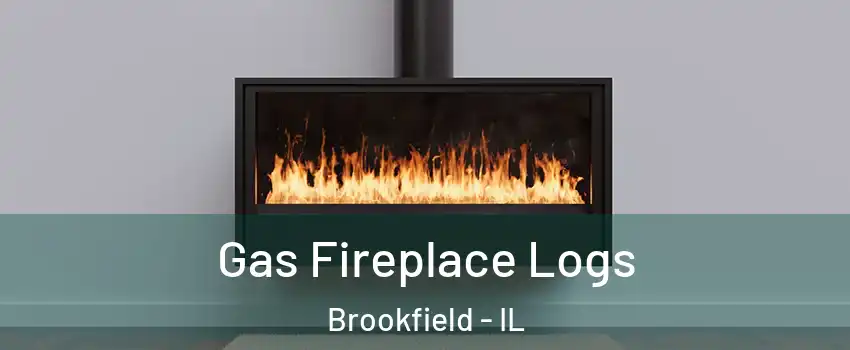  Gas Fireplace Logs Brookfield - IL