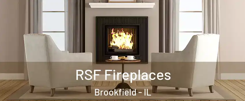  RSF Fireplaces Brookfield - IL