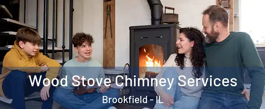  Wood Stove Chimney Services Brookfield - IL